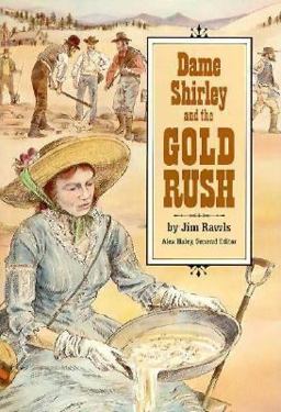 Dame Shirley and the Gold Rush