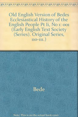The Old English Version of Bede's Ecclesiastical History of the English People