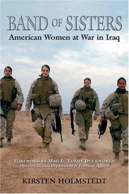 Band of Sisters American Women at War in Iraq  9780811702676 Front Cover
