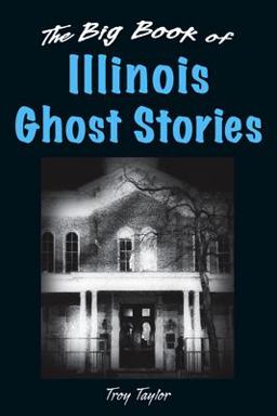 Big Book of Illinois Ghost Stories  9780811705042 Front Cover