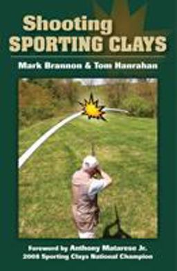Shooting Sporting Clays  9780811706186 Front Cover