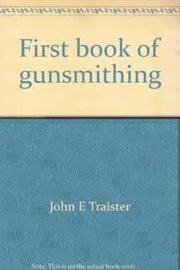 First Book of Gunsmithing