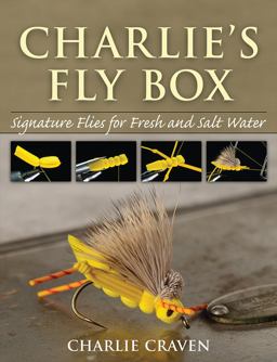 Charlie's Fly Box Signature Flies for Fresh and Salt Water  9780811707329 Front Cover