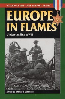Europe in Flames Understanding World War Ii  9780811708739 Front Cover