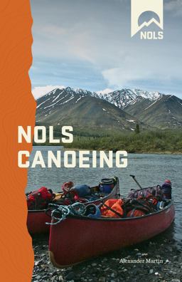 Nols Canoeing:  9780811711722 Front Cover