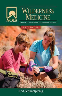 NOLS Wilderness Medicine:  9780811711937 Front Cover