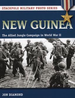 New Guinea MacArthur's Jungle Campaign in World War II  9780811715560 Front Cover