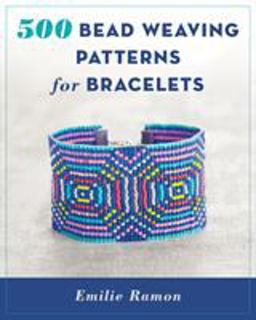 500 Bead Weaving Patterns for Bracelets  9780811718011 Front Cover