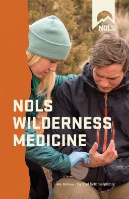 NOLS Wilderness Medicine 6th 9780811718257 Front Cover