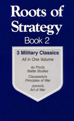 Roots of Strategy  9780811722605 Front Cover