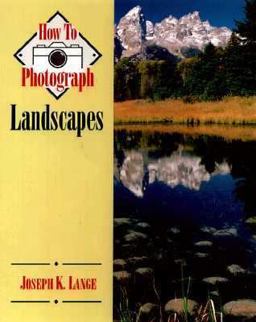 How to Photograph Landscapes  9780811724562 Front Cover