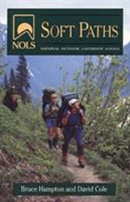 NOLS Soft Paths 2nd 9780811730921 Front Cover