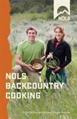 Backcountry Cooking Creative Menu Planning for Short Trips  9780811734646 Front Cover
