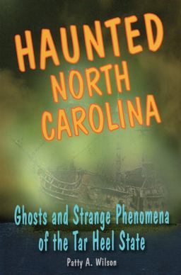 Haunted North Carolina Haunted North Carolina