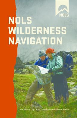 Nols Wilderness Navigation 3rd 9780811737739 Front Cover