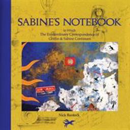 Sabine's Notebook In Which the Extraordinary Correspondence of Griffin and Sabine Continues  9780811801805 Front Cover