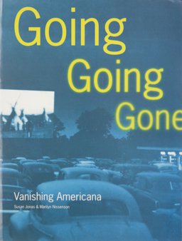 Going, Going, Gone Vanishing Americana  9780811802925 Front Cover