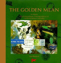 Golden Mean In Which the Extraordinary Correspondence of Griffin and Sabine Concludes  9780811802987 Front Cover