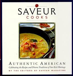 Saveur Cooks Authentic American  9780811821605 Front Cover
