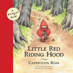 Little Red Riding Hood/Caperucita Roja