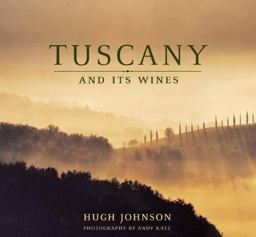 Tuscany and Its Wines  9780811827225 Front Cover