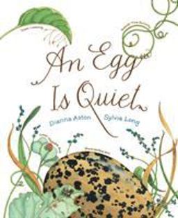 Egg Is Quiet  9780811844284 Front Cover