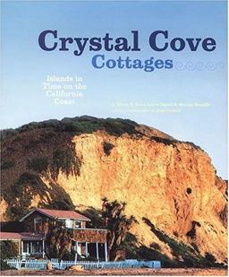 Crystal Cove Cottages Islands in Time on the California Coast  9780811847681 Front Cover
