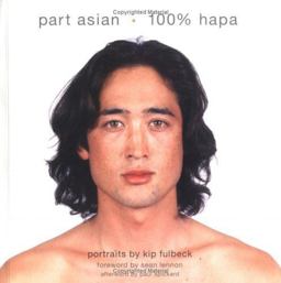 Part Asian, 100% Hapa  9780811849593 Front Cover