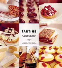 Tartine (Baking Cookbooks, Pastry Books, Dessert Cookbooks, Gifts for Pastry Chefs)  9780811851503 Front Cover