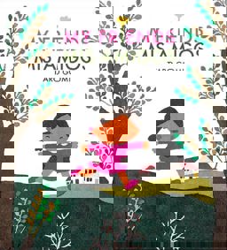 My Friends/Mis Amigos