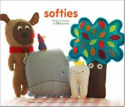 Softies Simple Instructions for 25 Plush Pals  9780811856522 Front Cover