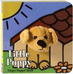 Little Puppy: Finger Puppet Book (Puppet Book for Baby, Little Dog Board Book)  9780811857710 Front Cover