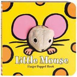 Little Mouse: Finger Puppet Book Little Mouse: Finger Puppet Book