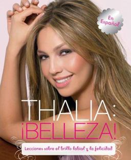 Thalia: !Belleza! (Spanish)