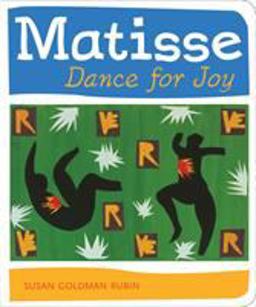 Matisse Dance for Joy  9780811862882 Front Cover