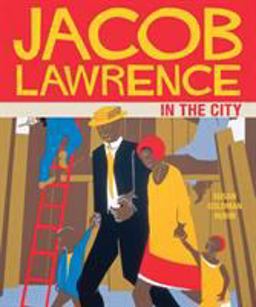 Jacob Lawrence in the City  9780811865821 Front Cover