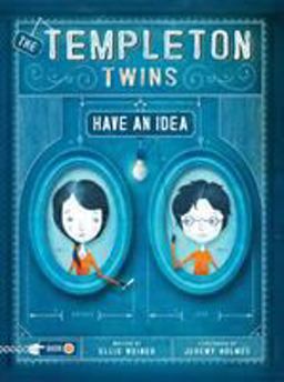 Templeton Twins Have an Idea Book One  9780811866798 Front Cover