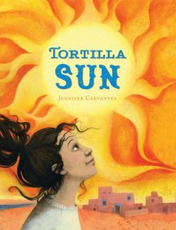 Tortilla Sun  9780811870153 Front Cover