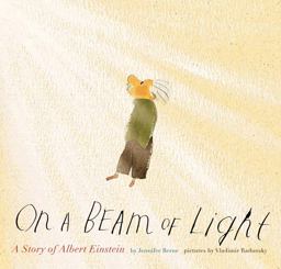 On a Beam of Light A Story of Albert Einstein  9780811872355 Front Cover