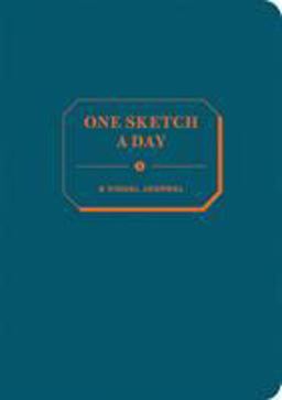 One Sketch a Day A Visual Journal  9780811875349 Front Cover