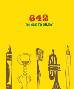 642 Things to Draw Journal Journal  9780811876445 Front Cover