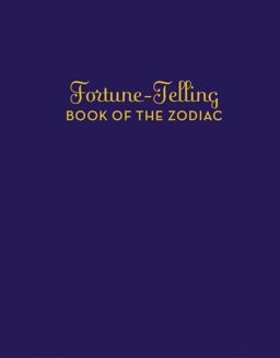 Fortune-Telling Book of the Zodiac