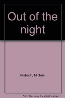 Out of the Night
