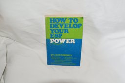 How to Develop Your ESP Power