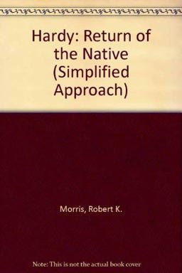 Barron's Simplified Approach to Hardy's The Return of the Native