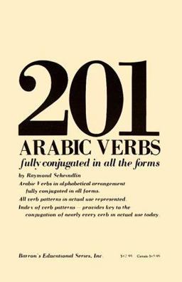 201 Arabic Verbs  9780812005479 Front Cover