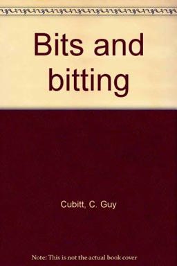 Bits and Bitting