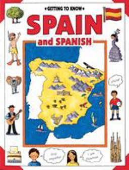 Getting to Know Spain and Spanish