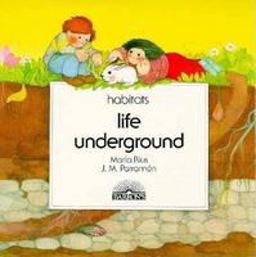 Life Underground