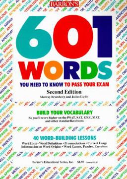 601 Words You Need to Know to Pass Your Exam 2nd 1989 9780812042320 Front Cover